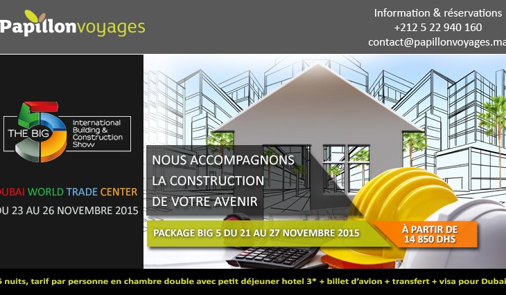 PACKAGE BIG5 A DUBAI DU 21 AU 27 NOVEMBRE A PARTIR DE 14850 DHS