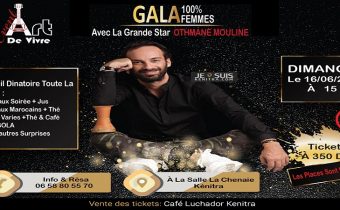 Gala 100% femmes avec la Grande star Othmane Mouline