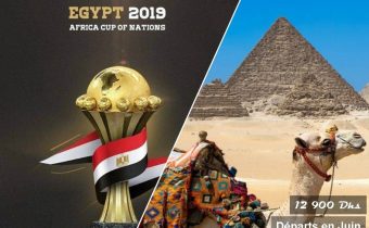 CAN EGYPT 2019 AFRICA CUP OF NATIONS : PACKAGE A PARTIR DE 12900 DHS